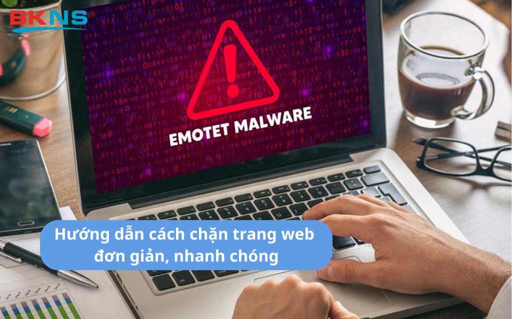 3 Cách chặn trang web trên máy tính tại google chrome, cốc cốc