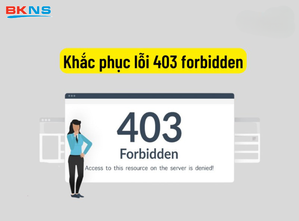 Cách sửa lỗi 403 Forbidden dành cho người truy cập