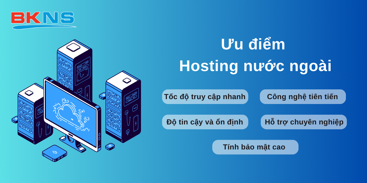 Ưu điểm của Hosting nước ngoài