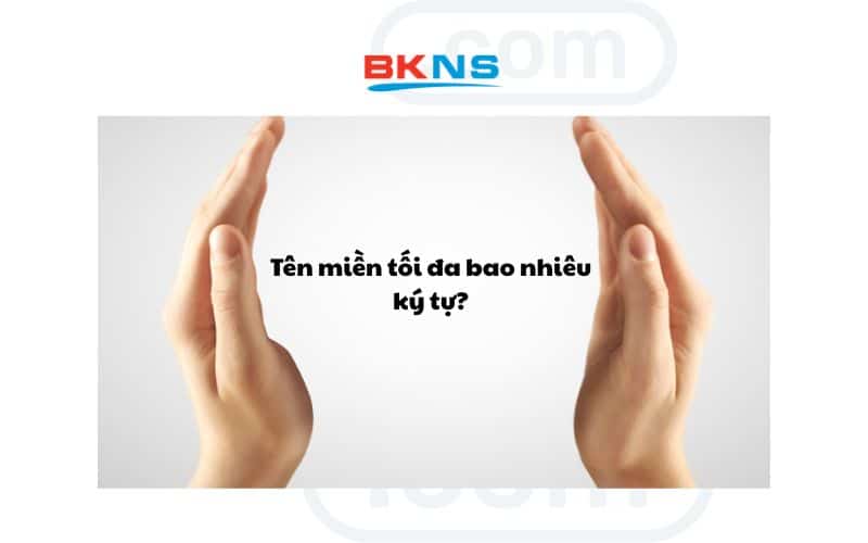ten-mien-toi-da-bao-nhieu-ky-tu