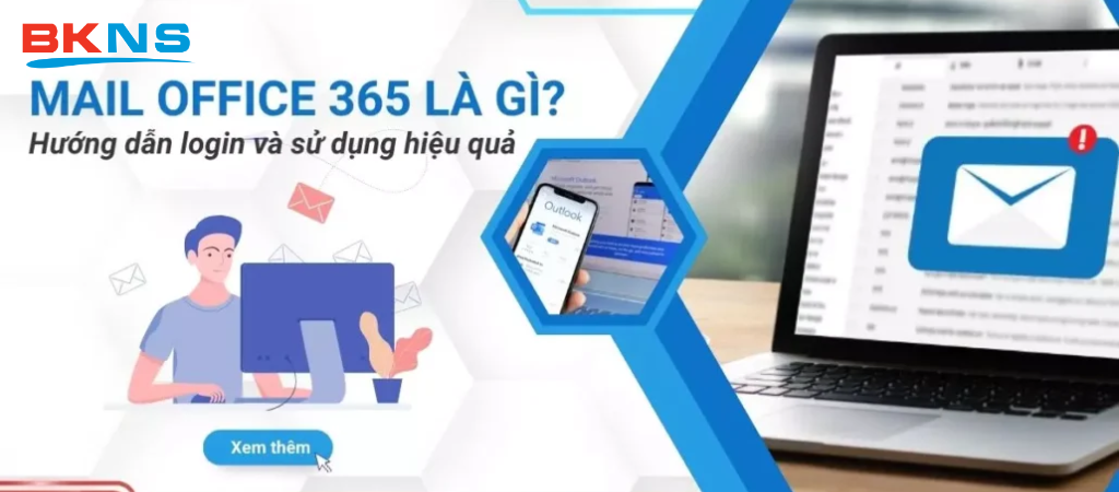Email Office 365 Là Gì?