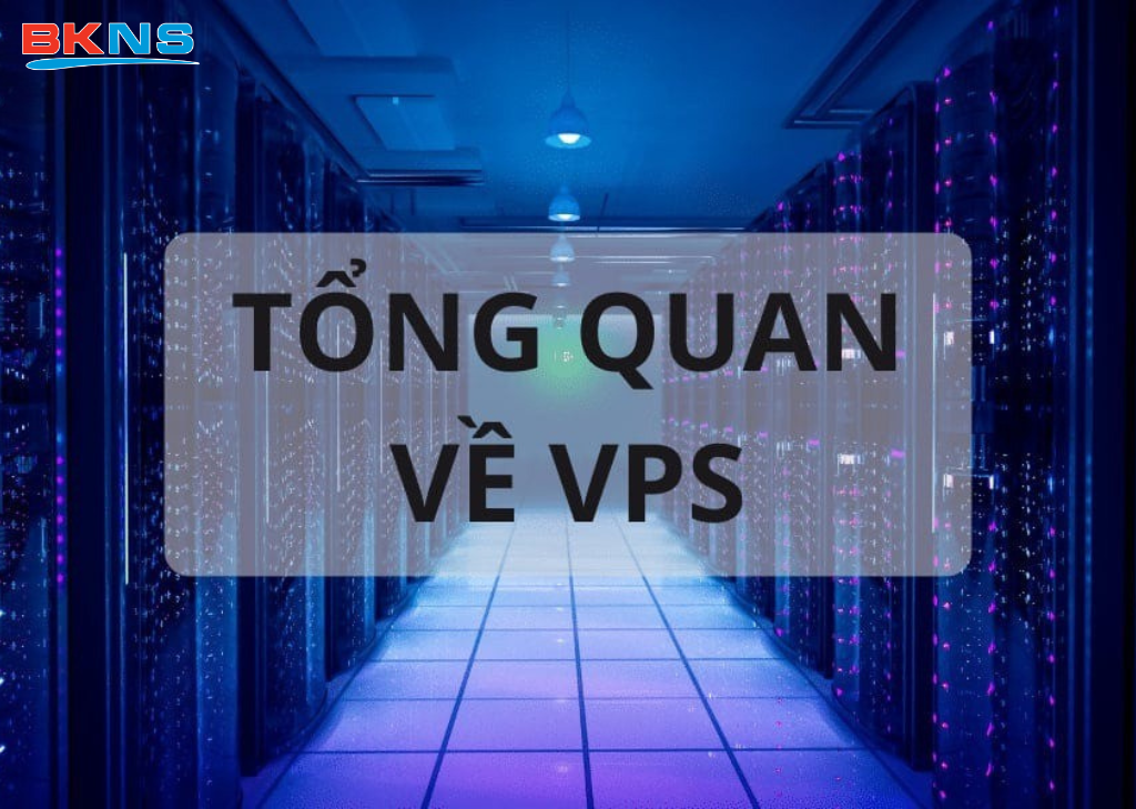 Tổng quan về VPS