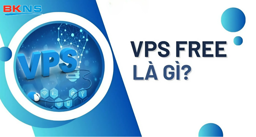 VPS Free là gì