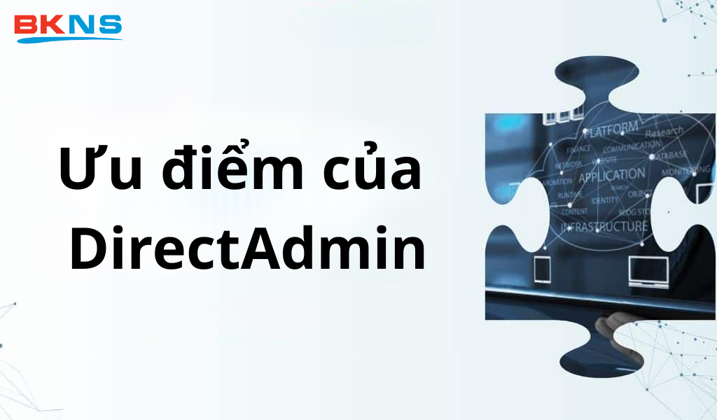 Ưu điểm của DirectAdmin