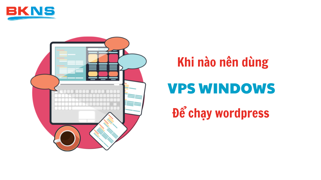 Các trường hợp tối ưu để sử dụng VPS Windows chạy WordPress.