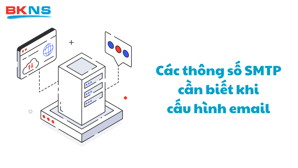 Hình minh họa đại diện cho các thông số SMTP bắt buộc cần thiết lập để hệ thống kết nối chính xác với máy chủ gửi mail.