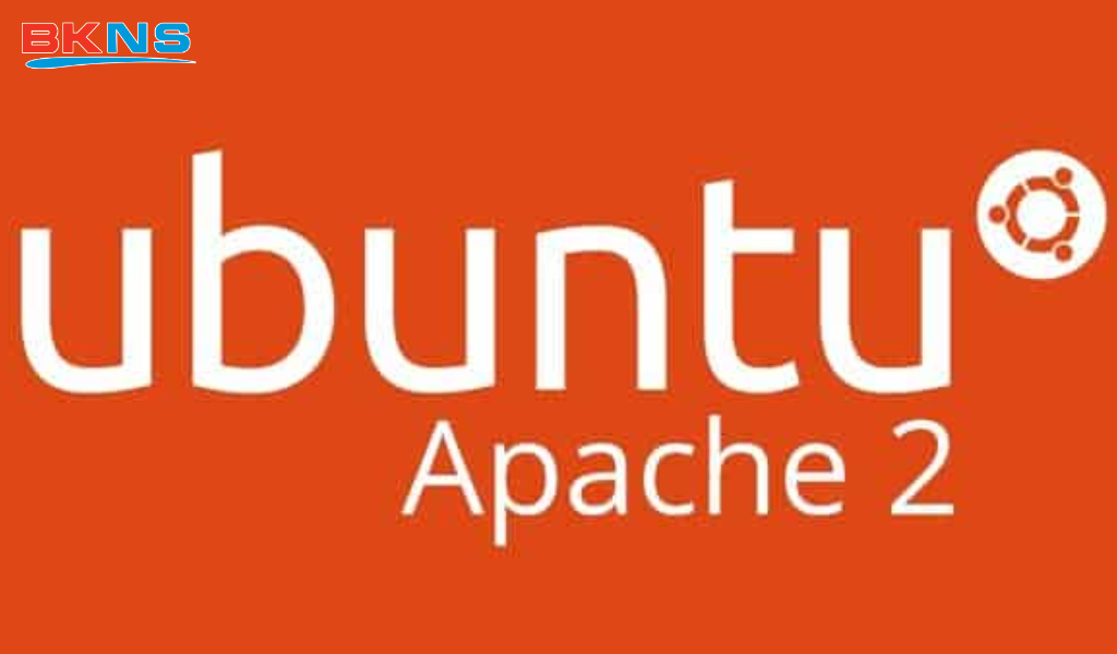 Cách cài đặt Apache trên Ubuntu