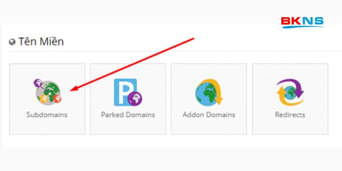 Truy cập cPanel chọn Subdomains