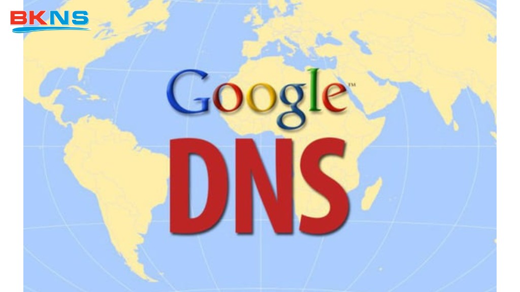 DNS của Google là gì?