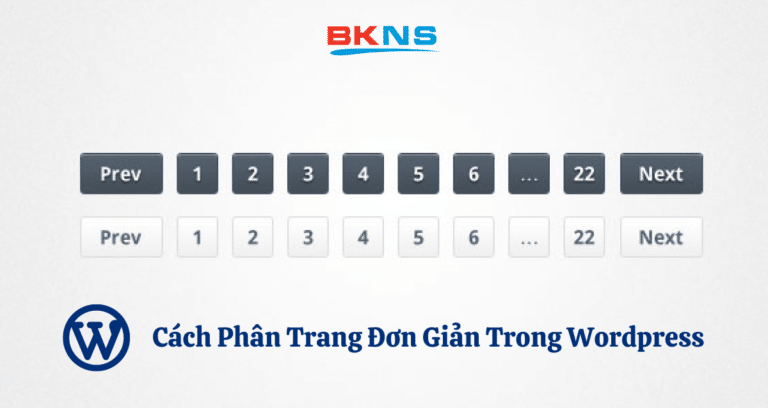 2 cách phân trang trong WordPress đơn giản nhất có thể áp dụng ngay