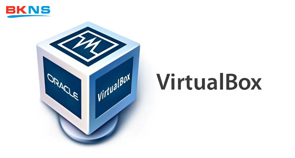 Phần mềm ảo hóa Virtualbox