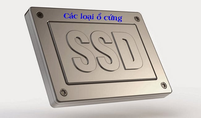 các loại ổ cứng SSD