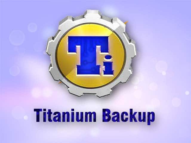 Cách sử dụng Titanium Backup