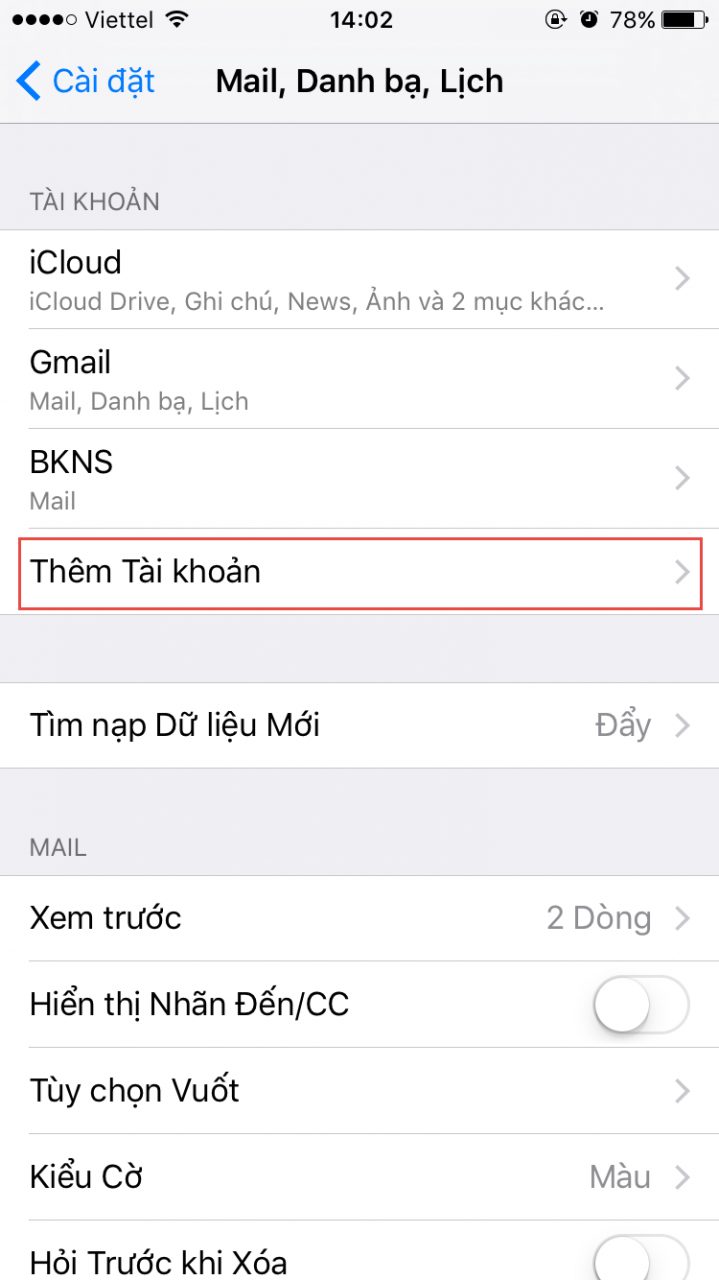 Trong mục Mail, Danh bạ, Lịch bấm vào mục Thêm Tài Khoản