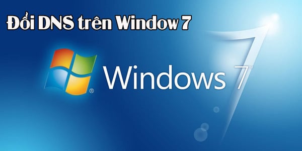 Thay đổi DNS win 7 giúp tăng tốc độ lướt web