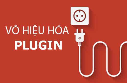 Khắc phục lỗi trang trắng WordPress bằng cách vô hiệu hóa Plugin gây lỗi