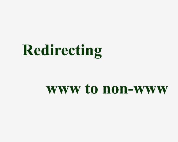 Cách redirect đường dẫn từ www sang non-www
