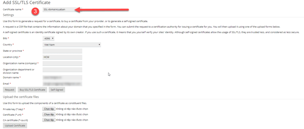 Cửa sổ mới xuất hiện Nhập tên SSL vào ô Certificate name