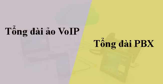 Sự khác nhau giữa tổng đài PBX và tổng đài ảo VoIP