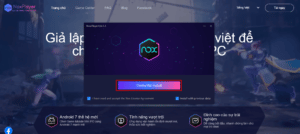 Nox Player – Phần mượt mô phỏng Android mang đến máy thông số kỹ thuật yếu