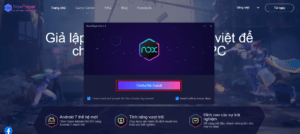 Nox Player – Phần mềm giả lập Android cho máy cấu hình yếu