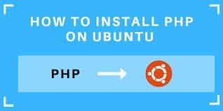 Hướng dẫn cài đặt PHP 7.4 và PHP 8.0 trên hệ điều hành Ubuntu 18.04 và 20.0