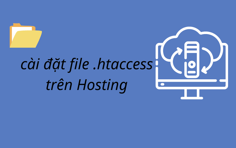 Tạo file .htaccess trên Hosting