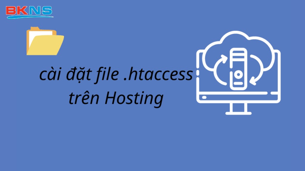 Tạo file .htaccess bằng hosting