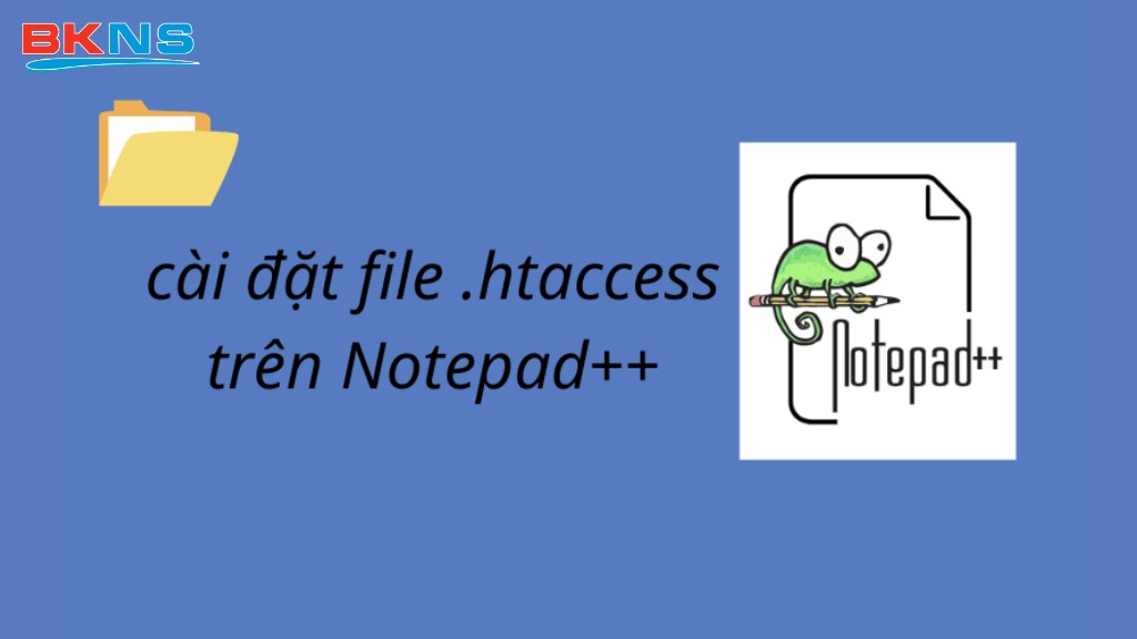 Tạo file .htaccess bằng Notepad
