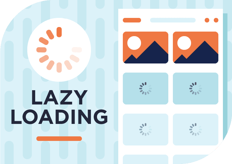 Lazy Loading góp phần tối ưu hóa trải nghiệm người dùng
