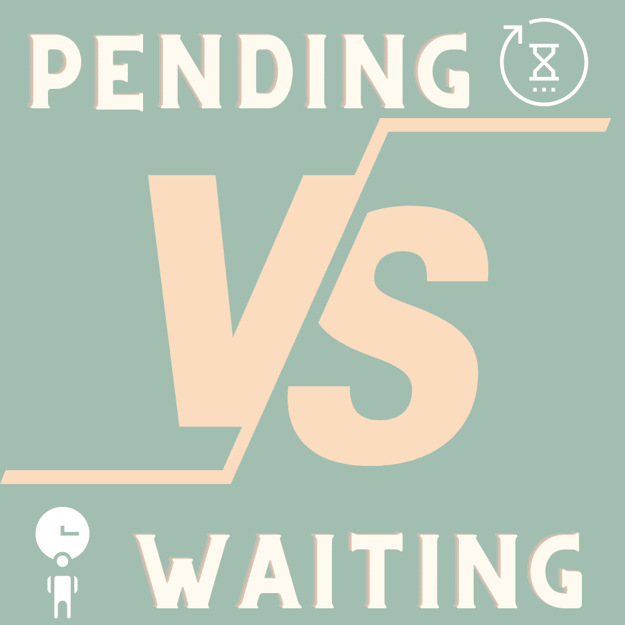 pending và kể từ đồng nghĩa