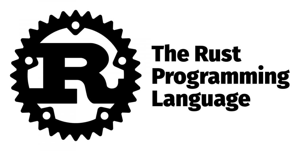 Rust Programming Language - Ngôn ngữ lập trình Rust là gì? 