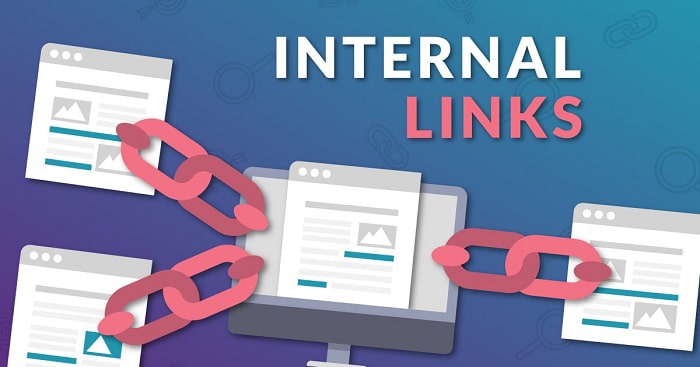 Internal link là gì? Hướng dẫn tạo liên kết nội bộ tối ưu SEO