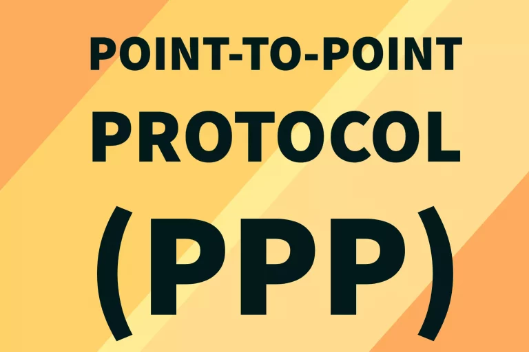 Giao thức Point to Point là gì? Các thành phần của giao thức PPP