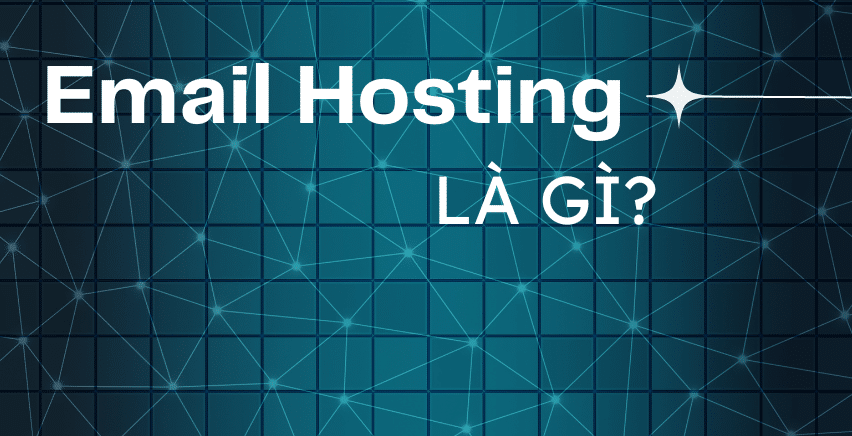 Email hosting là gì