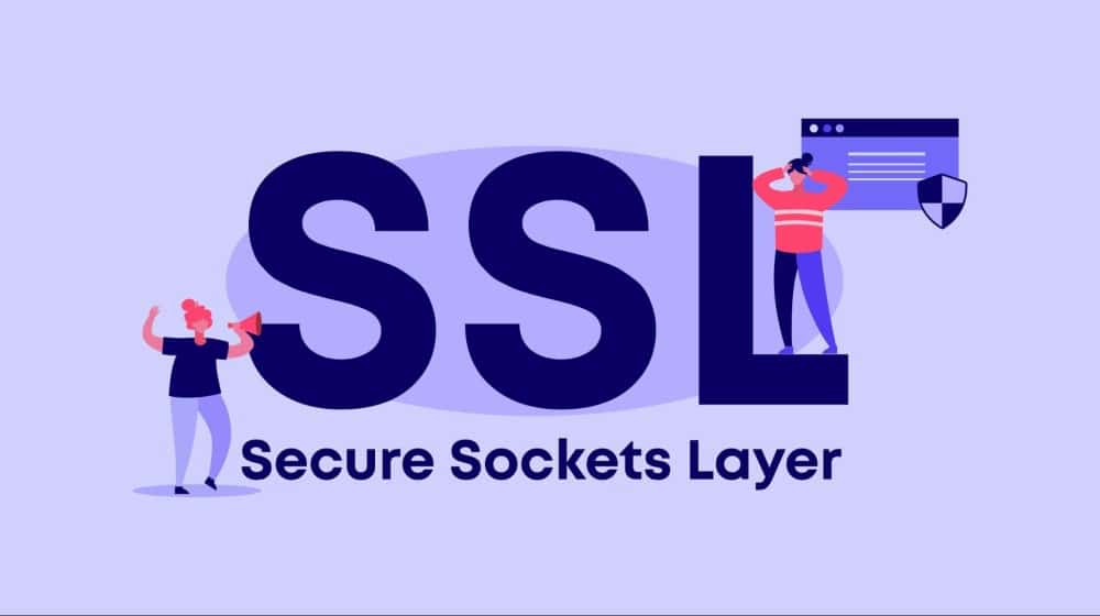 SSL là gì? Tầm quan trọng của chứng chỉ SSL