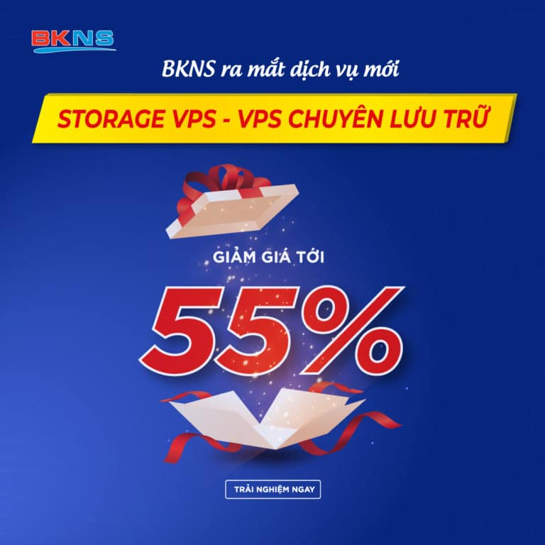ƯU ĐÃI TƯNG BỪNG MỪNG RA MẮT DỊCH VỤ VPS STORAGE