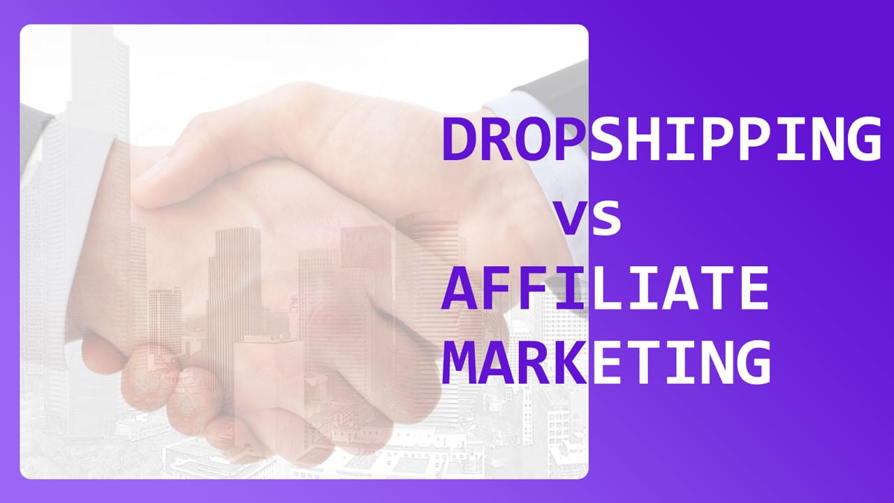 affiliate marketing và dropshipping