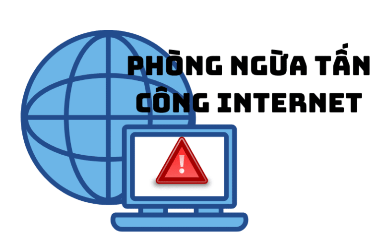 Các biện pháp phòng ngừa tấn công Internet