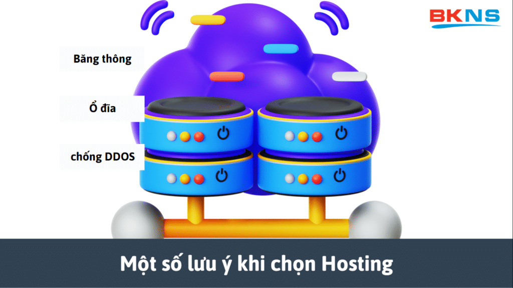 Một số lưu ý khi chọn Hosting