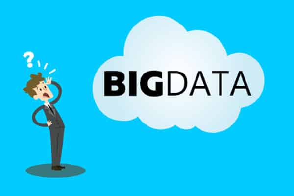 Big data là gì? Sử dụng Big data ở đâu?