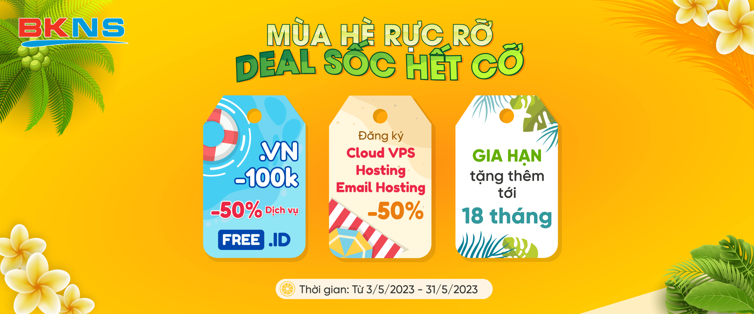 MÙA HÈ RỰC RỠ, DEAL SỐC HẾT CỠ