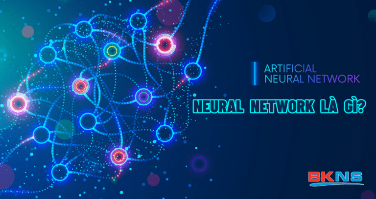 Neural Network là gì? Neural Network có ứng dụng như thế nào trong đời sống?