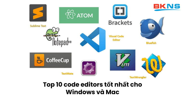 Top 10 code editors tốt nhất cho Windows và Mac 2023