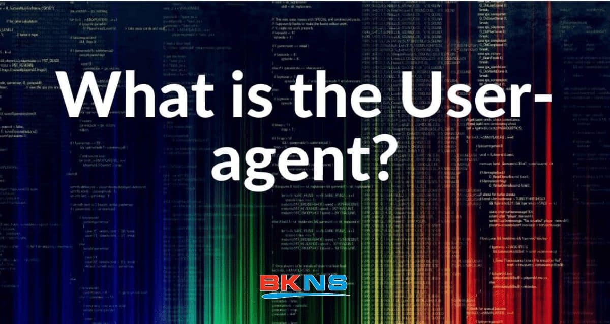 User agent là gì?