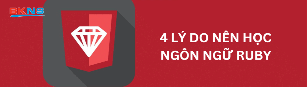 4 lý do nên học ngôn ngữ Ruby