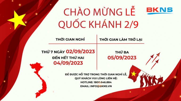 [BKNS] THÔNG BÁO LỊCH NGHỈ LỄ QUỐC KHÁNH 2/9 NĂM 2023