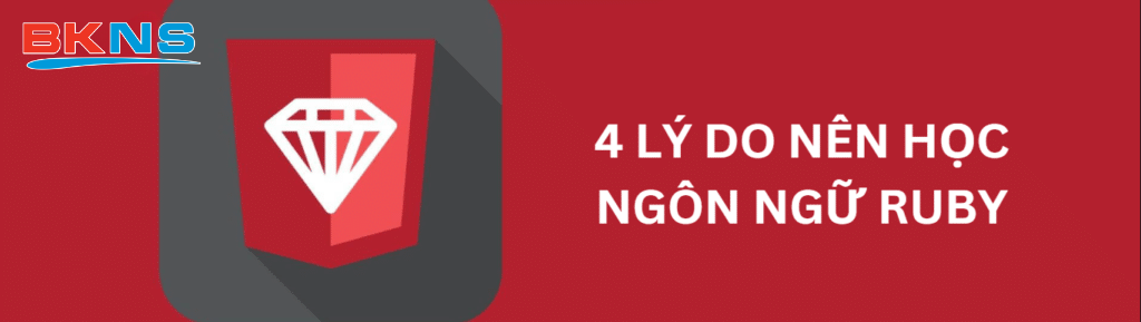 4 lý do nên học ngôn ngữ Ruby