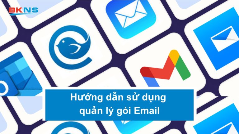 Hướng dẫn sử dụng quản lý gói Email trong trang my.bkns.net