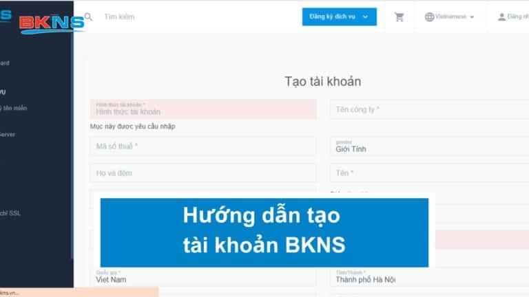 Hướng dẫn tạo tài khoản BKNS trong trang my.bkns.net